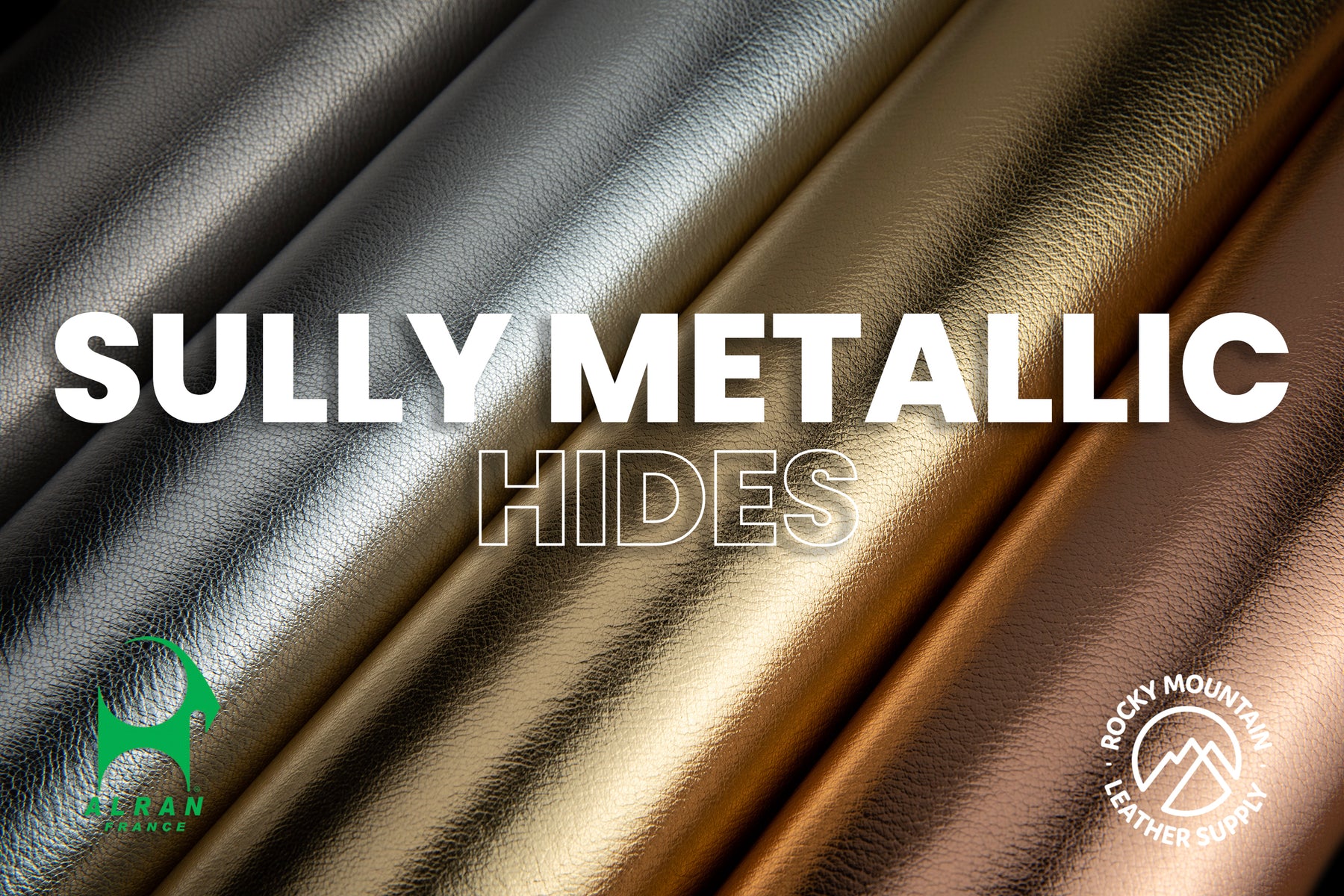 Alran - Sully "Metallics" - Chevre Chagrin - Goat Leather (HIDES)